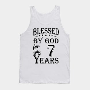 Blessed By God For 7 Years Tank Top